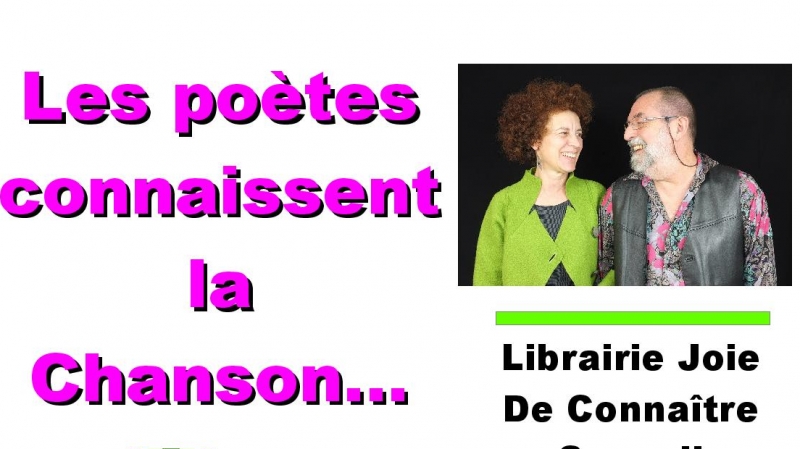 Les poètes connaissent la chanson