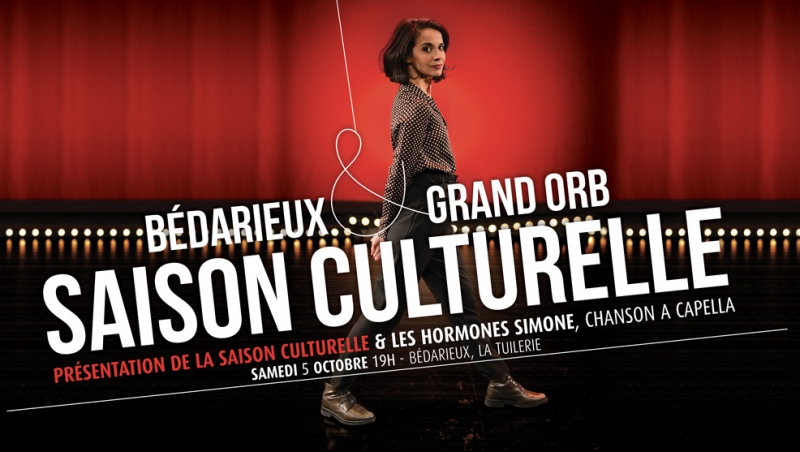 PRÉSENTATION ET OUVERTURE DE LA SAISON CULTURELLE BÉDARIEUX ET GRAND ORB