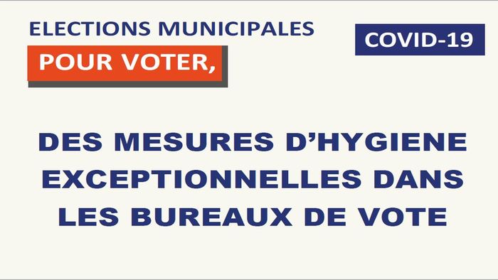 ELECTIONS MUNICIPALES : des mesures d'hygiène exceptionnelles dans les bureaux de vote