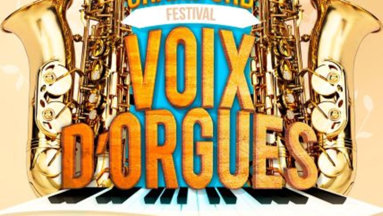 FESTIVAL VOIX D'ORGUES 