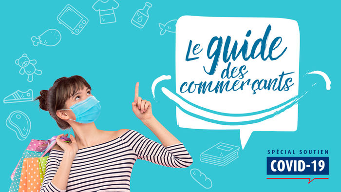 Téléchargez le nouveau guide des commerçants spécial Covid-19