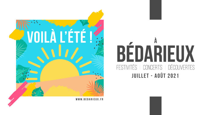 Voilà l’été à Bédarieux !