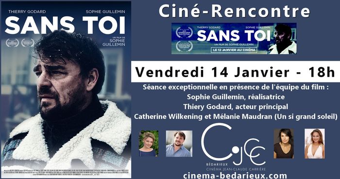 Projection en avant-première « Sans toi », en présence de l'équipe du film