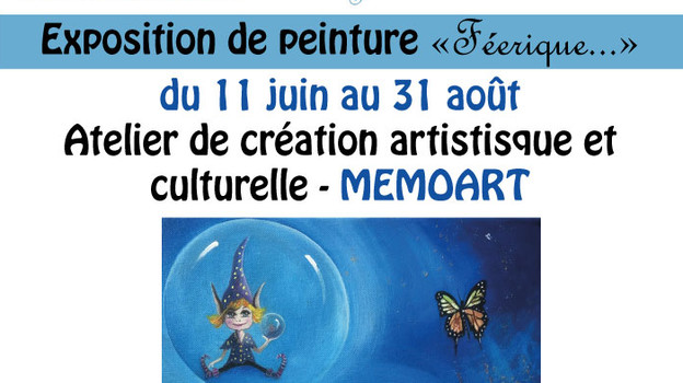 Exposition de peinture « Féerique »