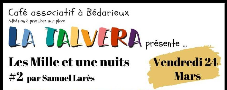 La Talvera - Les mille et une nuits