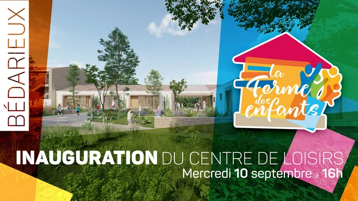 Inauguration le 10 septembre à 16h du nouveau centre de loisirs